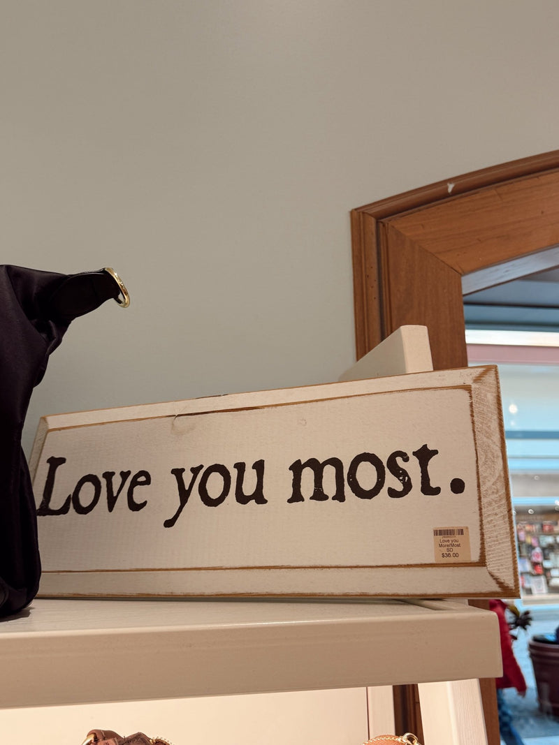 Love you More/Most SD - Chandeliers Boutique ny