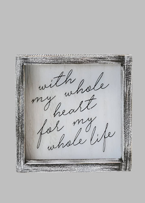 Whole Heart Sign - Chandeliers Boutique ny